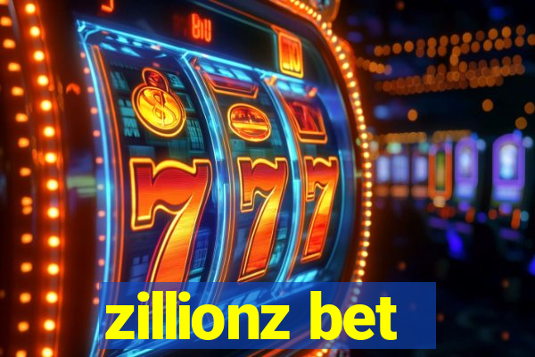 zillionz bet